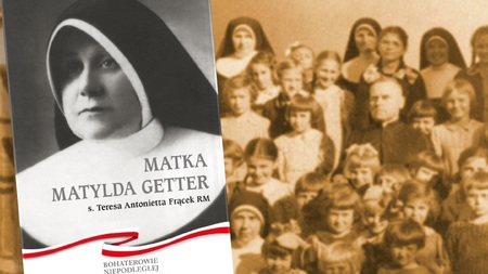 W czasie II wojny światowej matka Matylda Getter uratowała ponad 750 Żydów, w tym ponad 500 dzieci